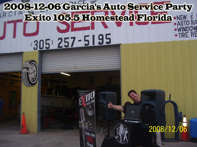 2008-12-06 Garcia's Auto Service Party Exito 105.5 Homestead Florida