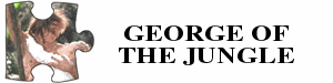 George of the Jungle Father's Day Theme